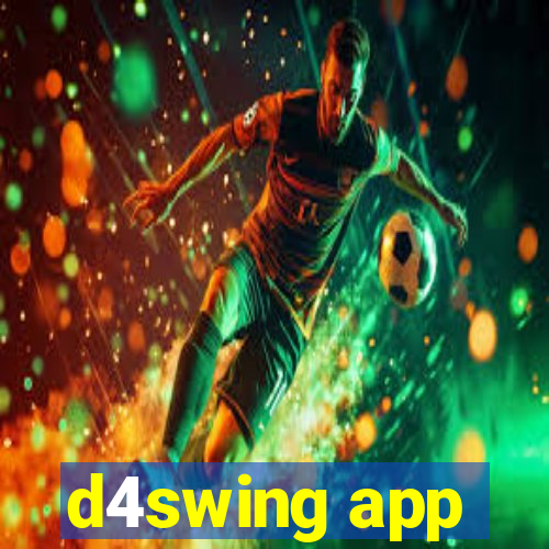 d4swing app